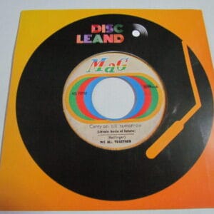 WE ALL TOGETHER - PSYCH POP ORIG 7" MAG-3299 PERU AÑO 1972 "CARRY ON TILL TOMORROW"