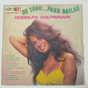 RODOLFO COLTRINARI - LATIN JAZZ CUMBIA GO-GO - LP PERU 70'S "DE TODO PARA BAILAR"