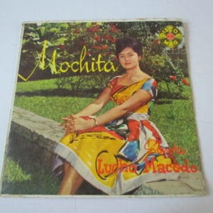 SONORA DE LUCHO MACEDO - GUARACHA PERU 60'S - NO LP - ONLY COVER "MOCHITA"
