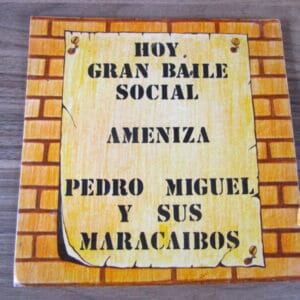 PEDRO MIGUEL Y SUS MARACAIBOS "HOY GRAN BAILE SOCIAL" 7" EP CUMBIA SALSA FROM PERU HEAR ♫