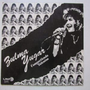 ZULMA YUGAR / RAFAEL ARIAS (SAVIA ANDINA) - WARA - PROYECCION - FOLK BOLIVIA LP LAURO BO7LRL-1667 - "COMPARTIENDO TALENTOS" AÑO 1992