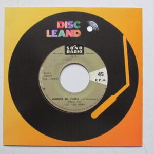 LOS TEEN AGERS - PORRO CUMBIA 7" EDIT PERU SONO RADIO "ESQUINA CALIENTE"