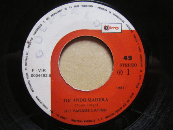 HIT PARADE LATINO "TOCANDO MADERA/EL PASTORCILLO" 7" KILLER SALSA PERU HEAR ♫ - Imagen 2