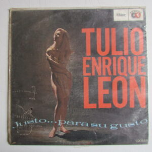 TULIO ENRIQUE LEON - LATIN JAZZ PERCUSION DESCARGA MOZAMBIQUE CUMBIA VENEZUELA - LP LIDER PERU ELD-LD-1589 "JUSTO PARA TU GUSTO"