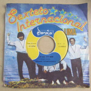 SEXTETO INTERNACIONAL "CENIZAS/DE BAR EN BAR" 7" CUMBIA PSYCH PERU EX HEAR ♫