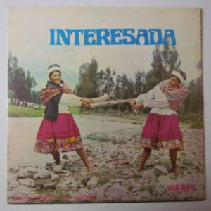 CONJUNTO JUVENTUD DEL CENTRO - FOLKLORE HUAYLAS / HUAYNO ORIG LP PERU 1974 "INTERESADA"