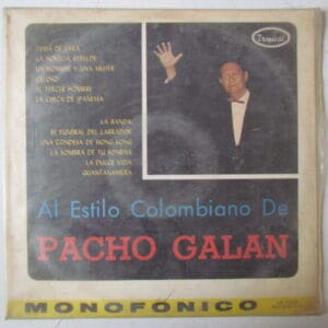 PACHO GALAN - CUMBIA LATIN JAZZ -ORIG MONO LP TROPICAL LD-1528 COLOMBIA 70'S "AL ESTILO COLOMBIANO"