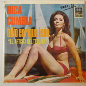 TULIO ENRIQUE LEON - VENEZUELA CUMBIA - LP EDITADO EN NICARAGUA DCM-654 "EL ARTISTA DEL TECLADO"