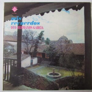 DUO HERMANOS GARCIA - FOLKLORE LP PERU 70'S "MIS RECUERDOS"