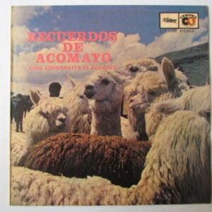 CONJ CONDEMAYTA DE  ACOMAYO - HUAYNO FOLKLORE INSTRUMENTAL - LP LIDER PERU 70'S "RECUERDOS DE ACOMAYO"