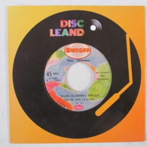 TITO CHICOMA - SALSA CUMBIA LATIN FUNK 7" SUCESO LABEL PERU "MJER HILANDERA"