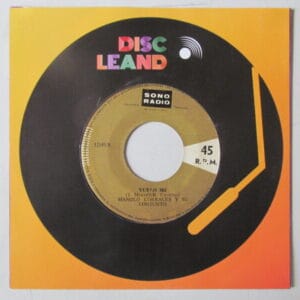 MANOLO CORRALES Y SU CONJ - CUMBIA LATIN FLAMENC0 - 7" EDICION PERU "VUELO 502"