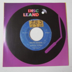 XIOMARA ALFARO "GUAJIRA HABANERA/ROMANCE CAMPESINO" 7" GUAJIRA GUARACHA HEAR ♫