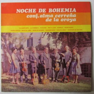 CONJ ALMA CERREÑA DE LA OROYA - HUAYNO FOLKLORE LP PERU SELLADO "NOCHE DE BOHEMIA"