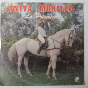ANITA MORILLO - ORIG LP SELLADO VENEZUELA "LA POTRANCA"