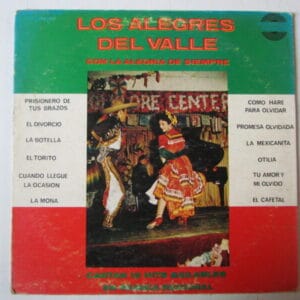 LOS ALEGRES DEL VALLE - ACORDION ORIG LATIN LP -007 SAN MIGUEL "CON LA ALEGRIA DE SIEMPRE"