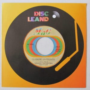 SONORA MATANCERA - GUARACHA 7"MAG-359 PERU 60'S "CUANDO SIENTO EL SON" HEAR ♫