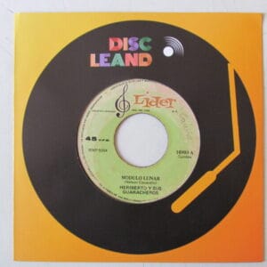 HERIBERTO Y SUS GUARACHEROS - CUMBIA GUARACHA LATIN JAZZ 7" LIDER PERU 1970 "MODULO LUNAR" HEAR ♫
