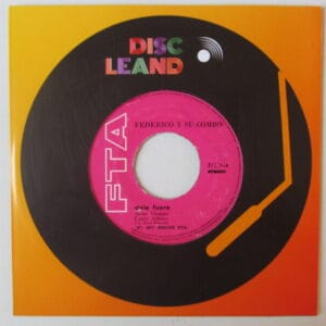 FEDERICO Y SU COMBO - VENEZUELA SALSA GUAGUANCO - 7" FTA PERU 1977 "DALE FUERA" HEAR ♫