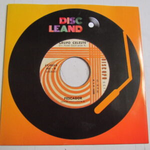 GRUPO CELESTE "RECUERDOS/PESCADOR" 7" CUMBIA PSYCH FROM PERU HEAR ♫