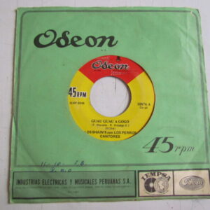 LOS SHAIN'S CON LOS PERROS CANTORES "GUA GUA A GOGO" 7" ROCK PSYCH GARAGE PERU HEAR ♫