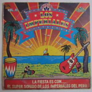 LOS IMPERIALES "LA FIESTA ES CON EL SUPER SONIDO" CUMBIA PSYCH PERU LP HEAR ♫