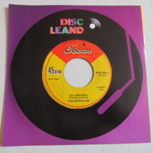 LOS DESTELLOS"LINDA CHIQUILINA/LA CARAJERA" 7" CUMBIA PSYCH DESCARGA FROM PERU HEAR ♫