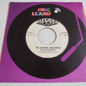 PEPITO QUECHUA & LENNER MUÑOZ "TE QUIERO CHACHITA/ME MIRAS TE BESO" 7" CUMBIA CHICHA PSYCH PERU EX HEAR ♫