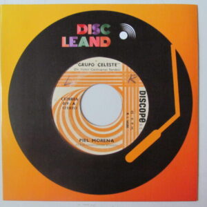 GRUPO CELESTE - PSYCH CUMBIA ORIG 7" DISCOPE PERU 1976 "PIEL MORENA" HEAR ♫