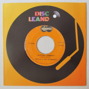 CHACAL Y SUS ESTRELLAS - PSYCH CUMBIA 7" INFOPESA PERU "NUESTRA POBREZA" CHACALON HEAR ♫
