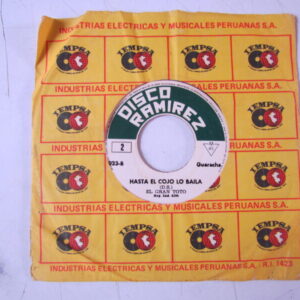 EL GRAN TOTO "HASTA EL COJO BAILA" 7" GUARACHA PSYCH DESCARGA PERU HEAR ♫