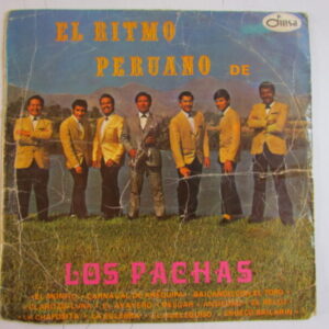 LOS LOS PACHAS "EL RITMO PERUANO" CUMBIA PSYCH TIMBAL DESCARGA SAX BOOGALOO FROM PERU LP HEAR ♫