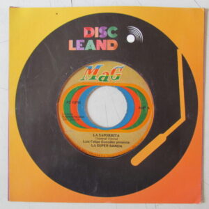 LA SUPER BANDA - CUMBIA 7" MAG-3649 PERU 1975 "LA SAPORRITA"