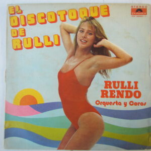 RULLI RENDO - DISCO LATIN FUNK PSYCH - ORIG LP PERU 1978 "EL DISCOTOQUE DE RULLI"