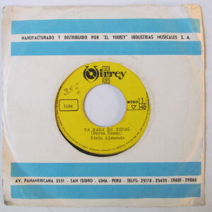 WILMA - caminando voy GO-GO / EDWIN ALVARADO - ya nada es igual - 7" VIRREY PERU 60'S