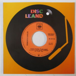 ROBERTO CARLOS - SINGS SPANISH- BEAT 7" SONO RADIO PERU 1981 "TODO PARA/DULCE LOCURA"