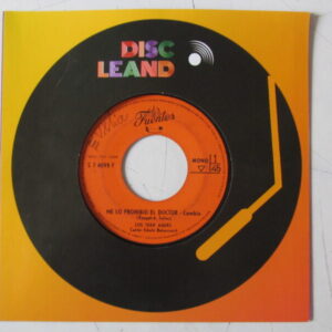 LOS TEEN AGERS - COLOMBIA CUMBIA 7" ORANGE FUENTES PERU 60'S "ME LO PROHIBIO EL DOCTOR"