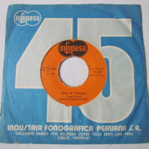 LOS GUARACHEROS DE CUBA "ROSA LA PERESOSA" 7" GUARACHA GUAGUANCO GUITAR FROM PERU EX HEAR ♫