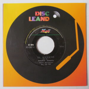 NELSON PINEDO con LA SONORA "MAGTANCERA" - SALSA ORIG 7" MAG-2607 PERU 70'S "EL MUERTO"