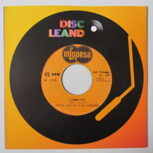 RAPHY LEAVITT Y SU ORQ - SALSA PUERTO RICO - 7" INFOPESA PERU 1974 "HERIDO" HEAR ♫
