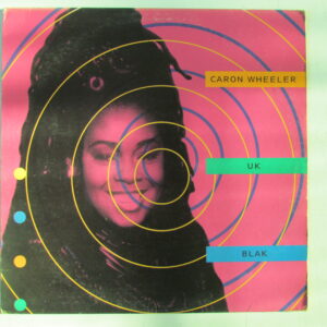 CARON WHEELER - Electronic, Hip Hop, Funk / Soul - LP 1990 "UK BLAK" HEAR ♫
