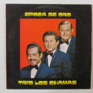 TRIO LOS CHAMAS - VALS MUSICA CRIOLLA - LP PERU Discos Sono Radio – S.E-9745 "EPOCA DE ORO" HEAR ♫