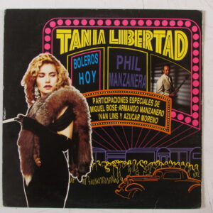 TANIA LIBERTAD Y PHIL MANZANERA con MIGUEL BOSE / AZUCAR MORENO / IVAN LINS - ORIG LP MEXICO 1991 "BOLEROS HOY" HEAR ♫