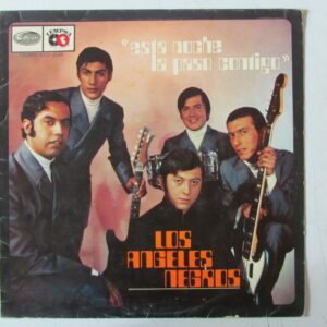 LOS ANGELES NEGROS - CHILE ROCK BALADA SURF BEAT - LP EDICION PERU 1971 "ESTA NOCHE LA PASO CONTIGO"    HEAR ♫