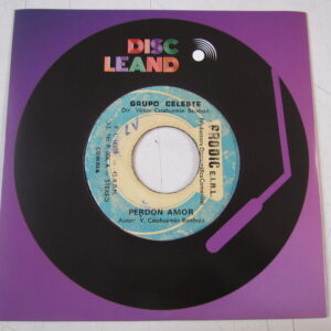 GRUPO CELESTE "PERDON AMOR" 7" CUMBIA GUITAR PSYCH PERU HEAR ♫