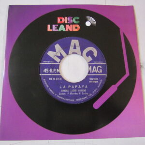 SONORA LUCHO MACEDO "LA PAPAYA" 7" GUARACHA DESCARGA FROM PERU MAG HEAR ♫