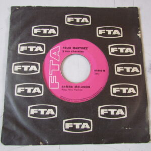FELIX MARTINEZ Y SUS CHAVALES "SAMBA MALANDO" 7" SALSA GUAGUANCO PSYCH PERU EX HEAR ♫