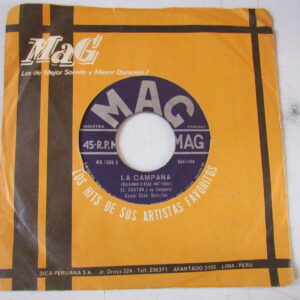 EL CHATON & CESAR GONZALES "LA CAMPANA" 7" GUARACHA SALSA DESCARGA MAG PERU EX HEAR ♫