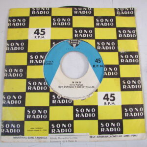 DON ENRIQUE Y SUS ESTRELLAS "NINO" 7" CUMBIA PSYCH LATIN JAZZ FROM PERU EX HEAR ♫