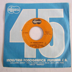ALFREDO LINARES "TU OPORTUNIDAD/PA'L BARRIO OBRERO" 7" SALSA GUAGUANCO FROM PERU EX HEAR ♫